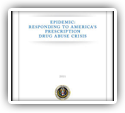 Epidemic: Responding to America's Prescription Drug Abuse Crisis