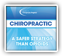 Chiropractic: A Safer Strategy Than Opioids